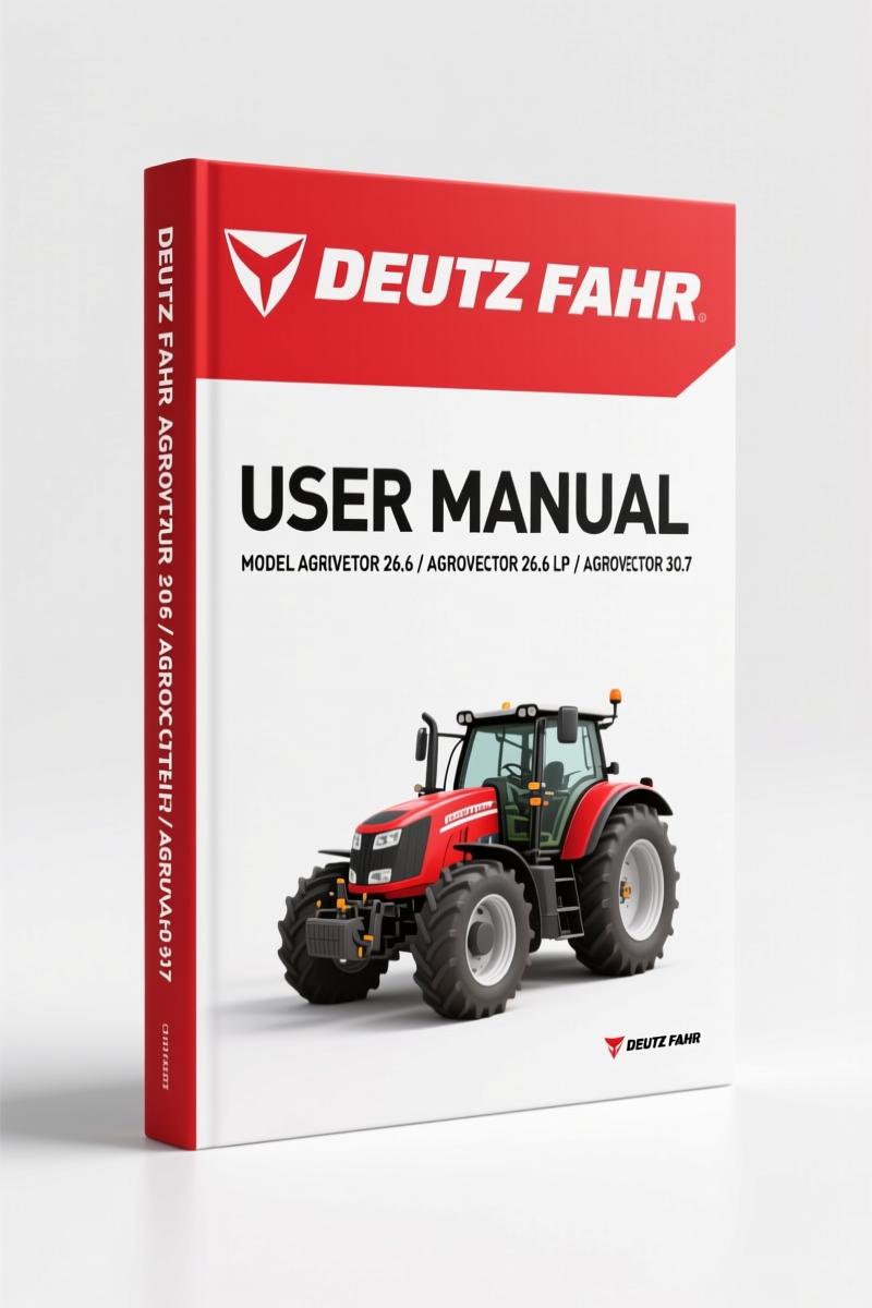 Deutz Fahr AGROVECTOR 26.6, 26.6 Lp, 30.7 2005 User Manual – OEM Specs
