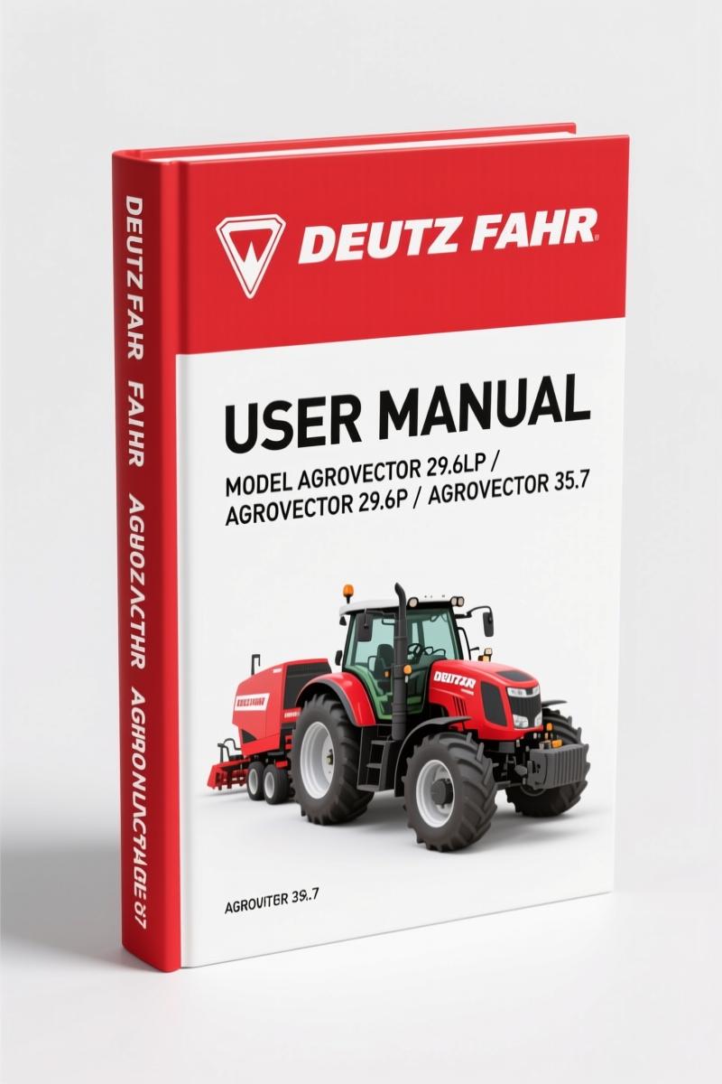 Deutz Fahr Agrovector 29.6LP, 29.6, 35.7 2010 User Manual – OEM Specs