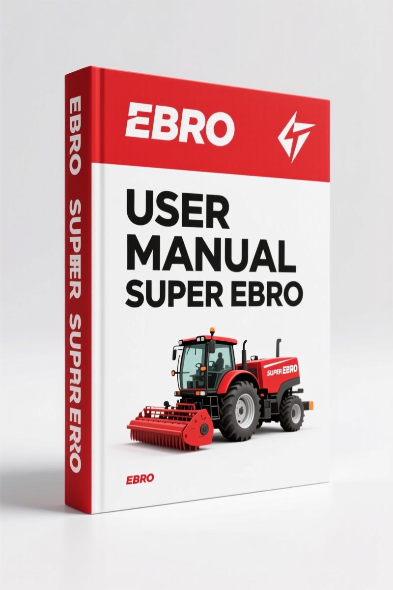 Ebro SUPER EBRO User Manual – Factory Specs for Agricultural Tractors