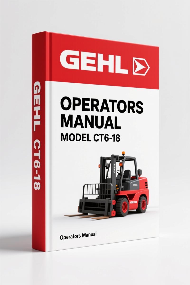 GEHL CT6-18, CT6-18 Turbo 2006 Operators Manual – Factory Specs