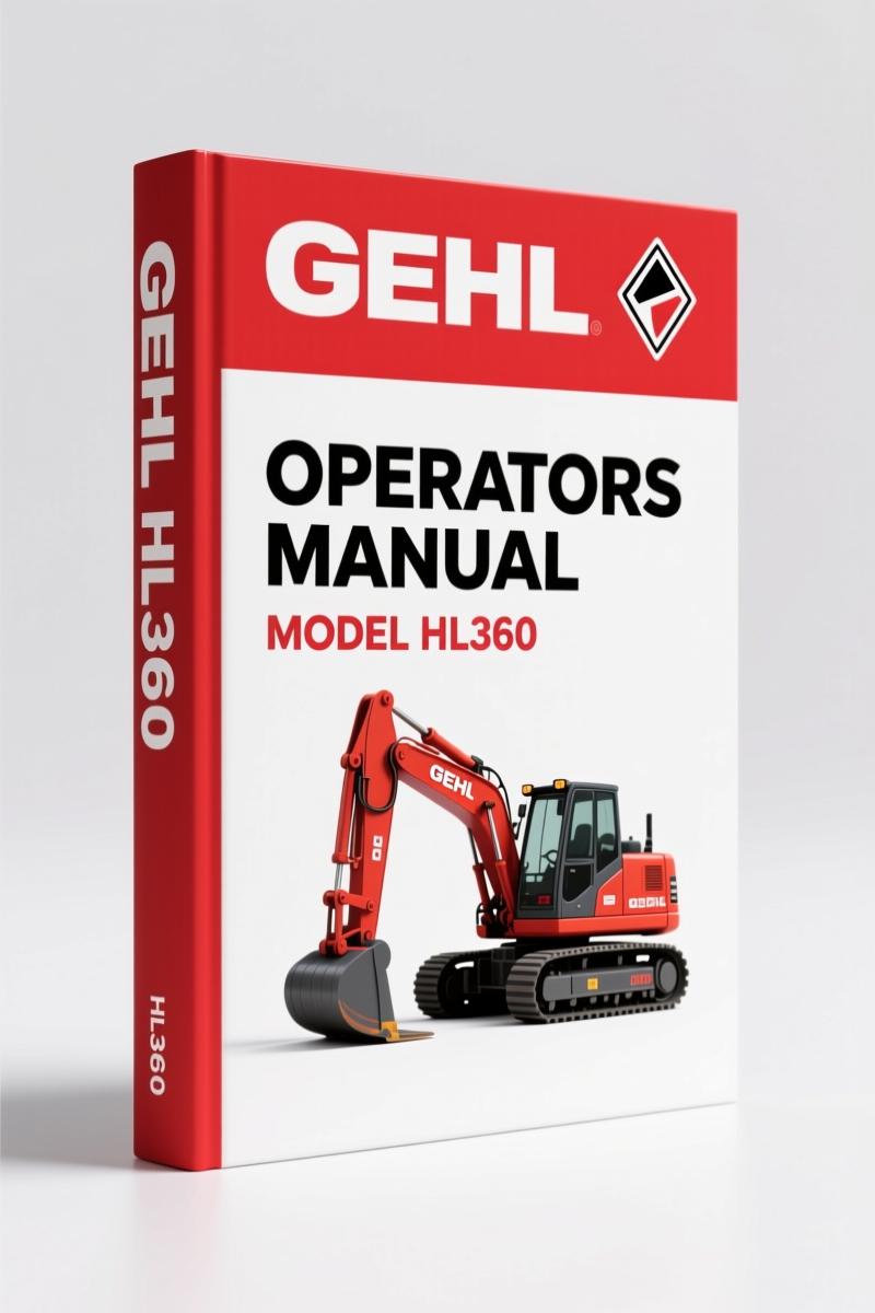 GEHL HL360 Operators Manual – Factory Specs for Skid Steer Loader