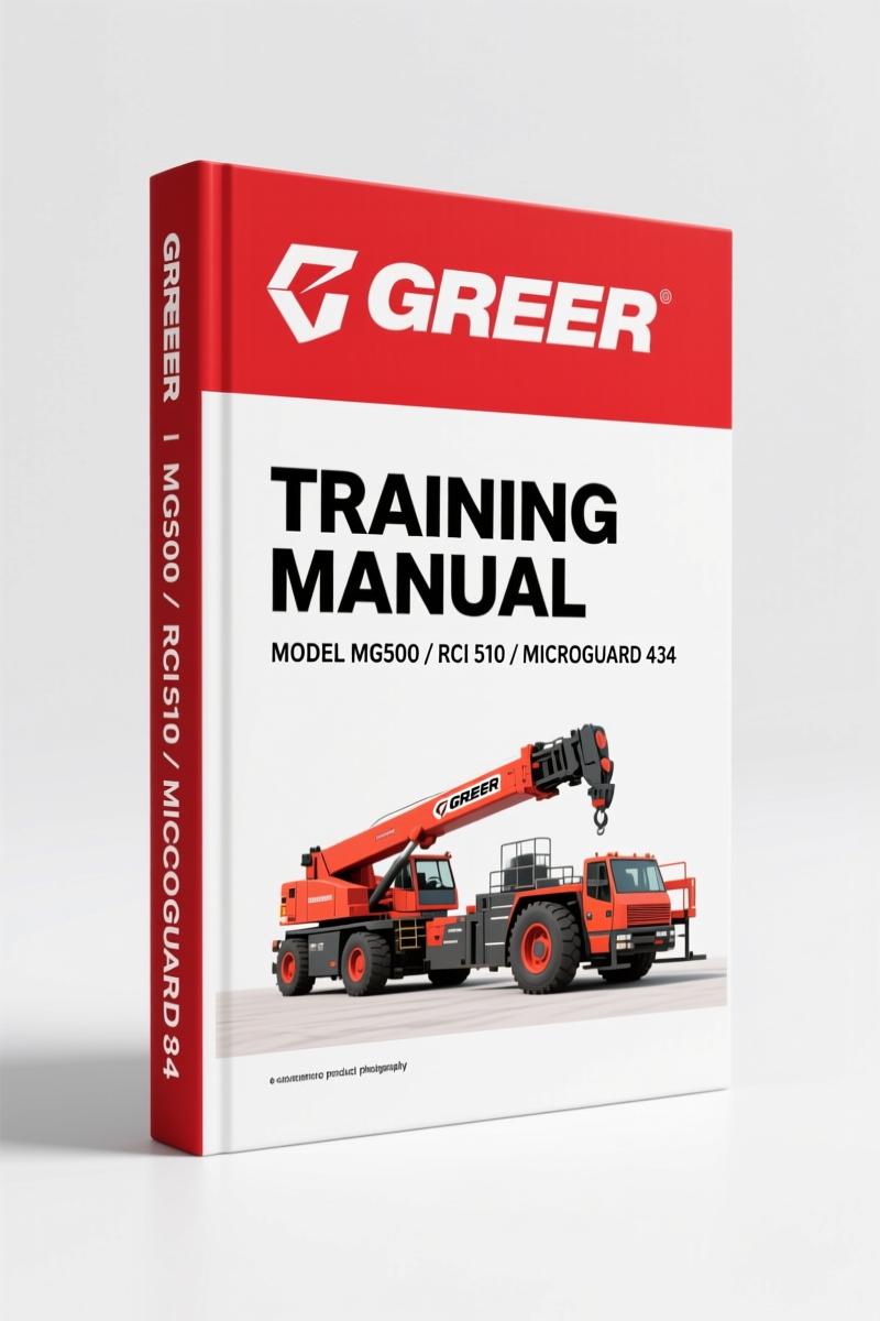 Greer MG500, RCI 510, MicroGuard 434, RCI 434, MG586 2002 Training Manual