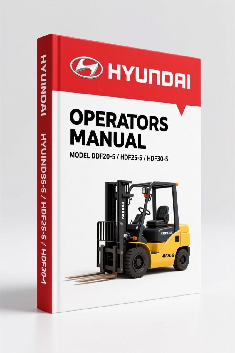Hyundai HDF20-5, HDF25-5, HDF30-5 Operators Manual – 143 Pages Factory Documentation