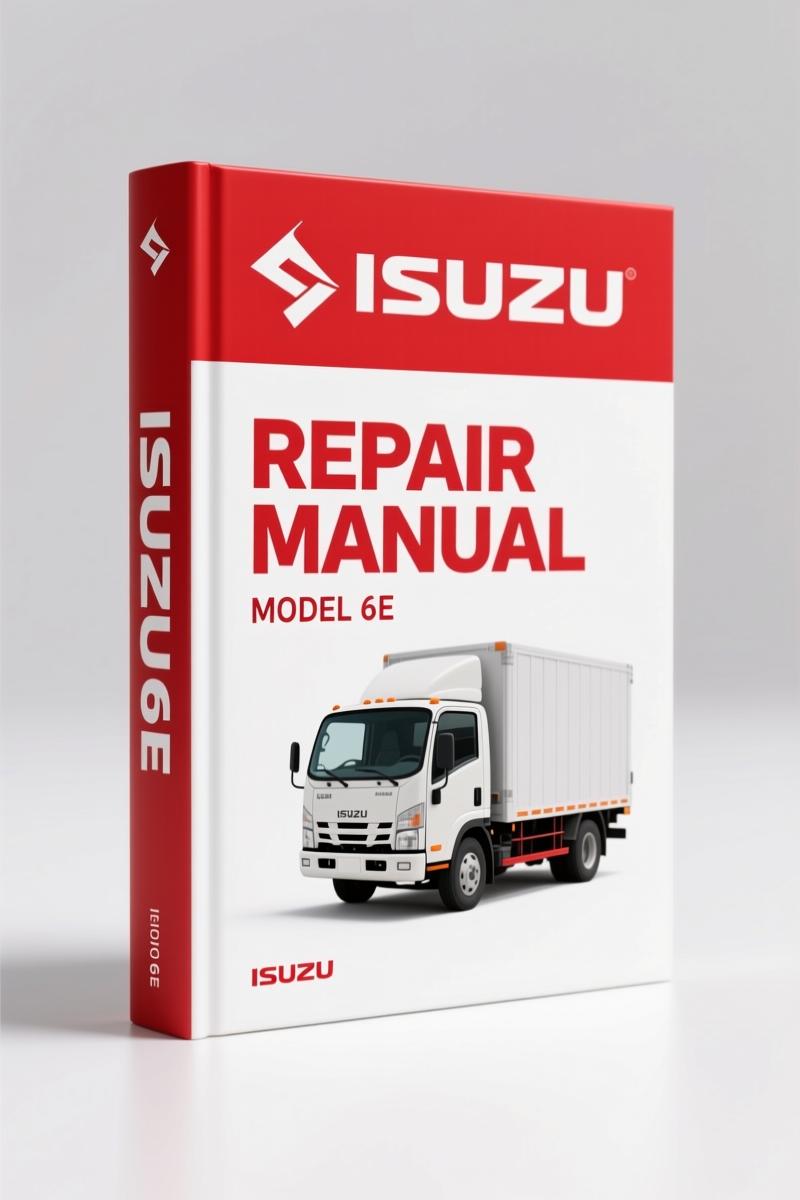 Isuzu 6E Repair Manual – Factory Specs for 5.2L Engine Diagnostics