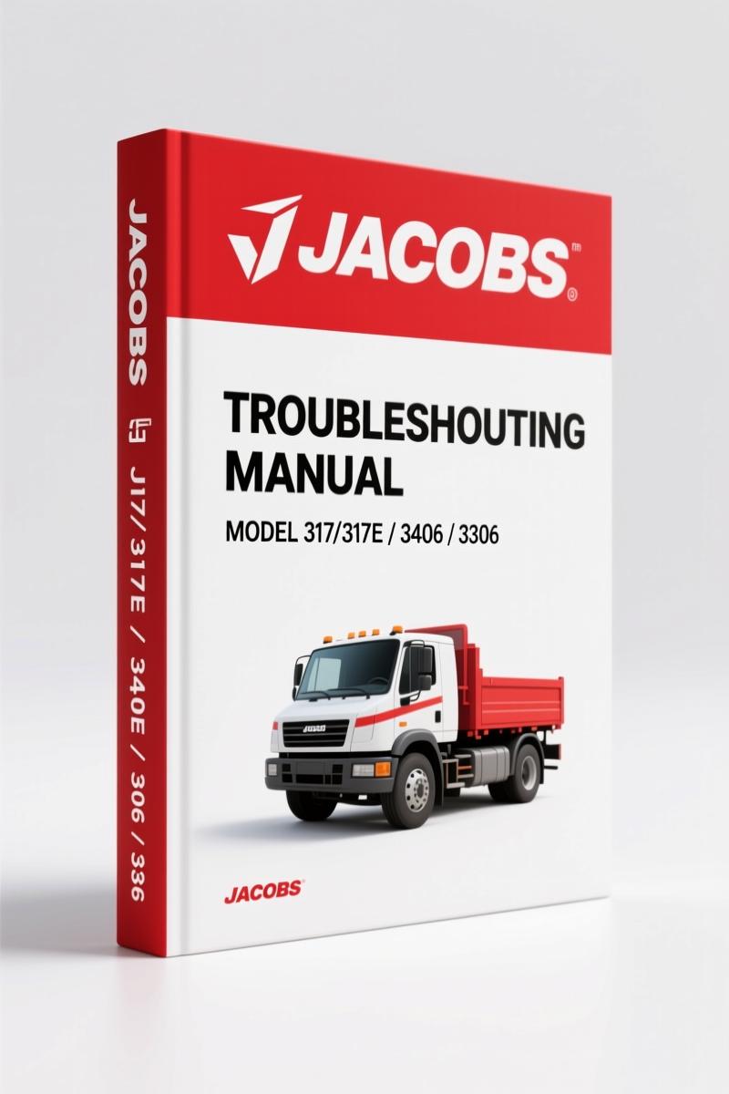 Jacobs 317/317E, 3406, 3306, 760A/765A 1995 Troubleshooting Manual