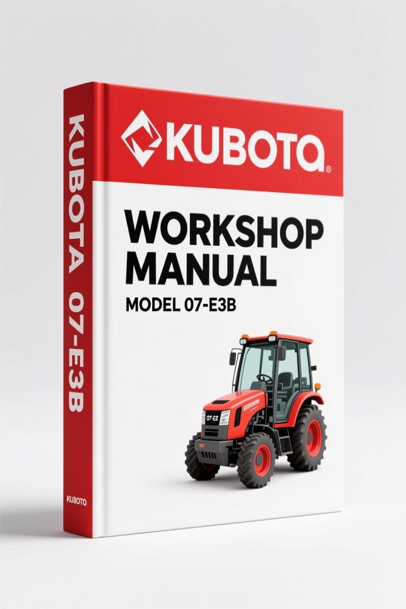 Kubota 07-E3B 2008 Workshop Manual – Factory Diesel Service Data