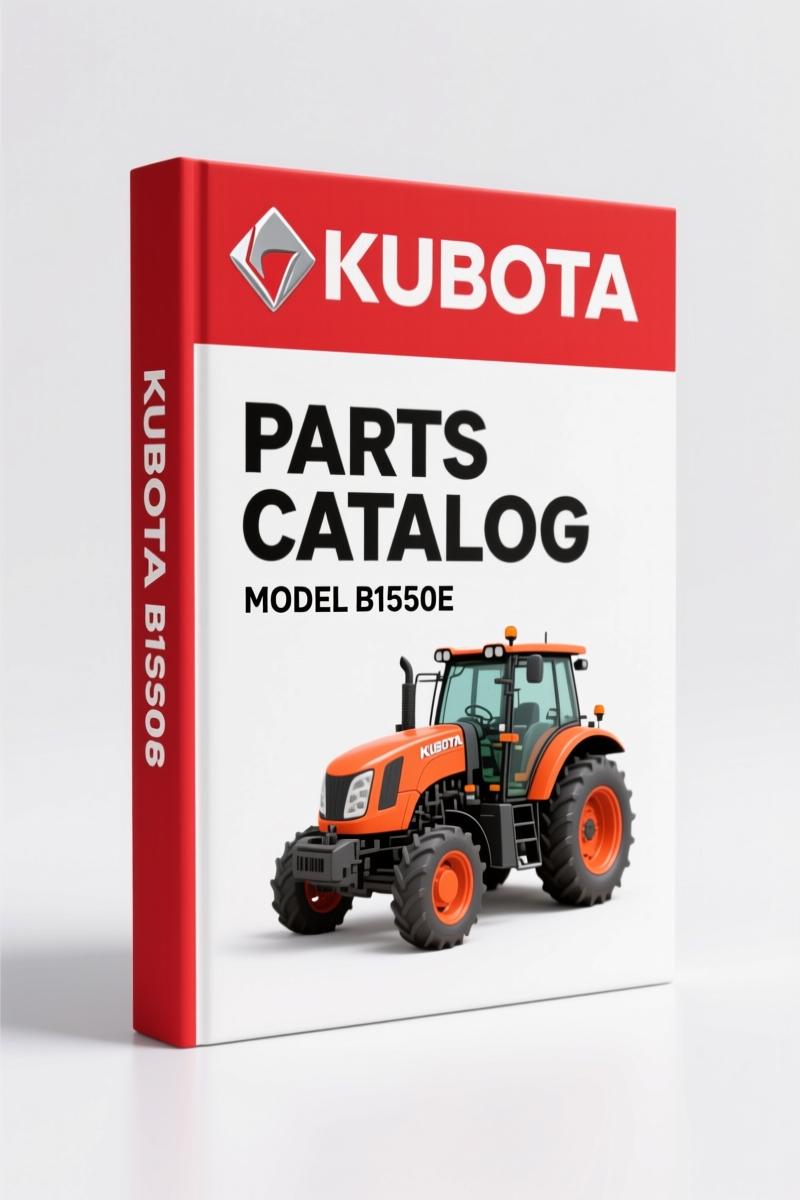 Kubota B1550E Parts Catalog – 269 Pages OEM Exploded-View Diagrams