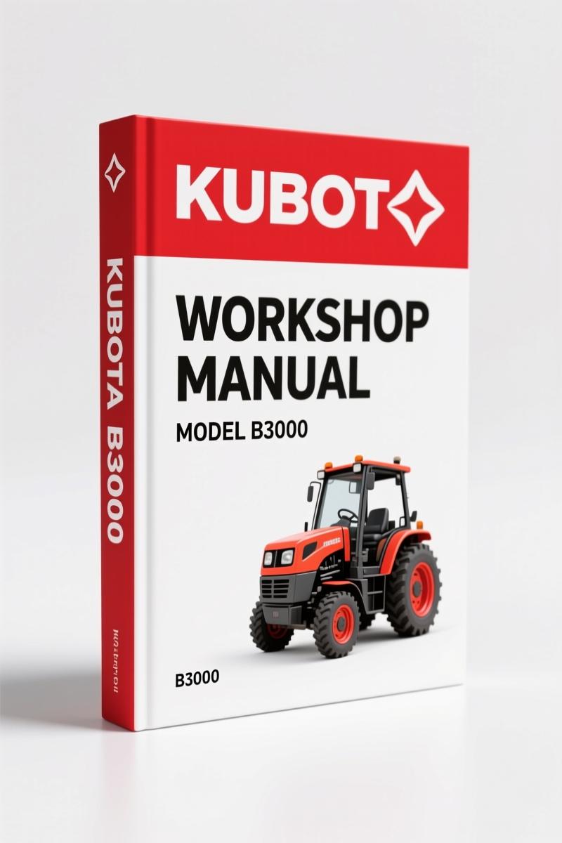 Kubota B3000 2011 Workshop Manual – Factory Service Documentation
