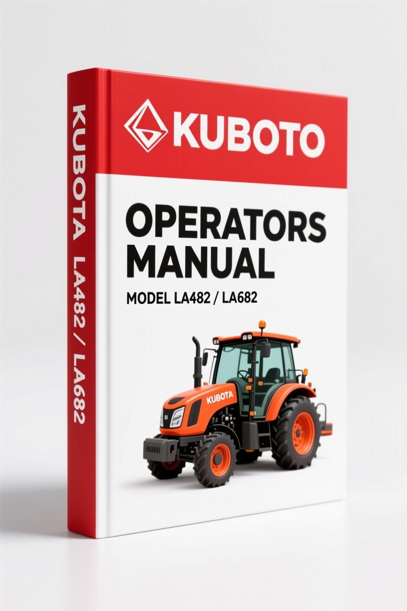 Kubota LA482, LA682 Operators Manual – 37 Pages of Factory Specs