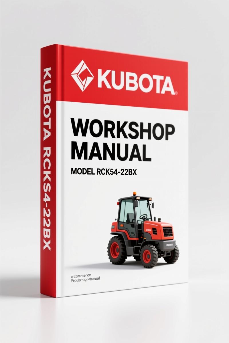 Kubota RCK48-15BX, RCK48-22BX, RCK54-15BX, RCK54-22BX, RCK60B-22BX Workshop Manual – 46 Pages Factory Service