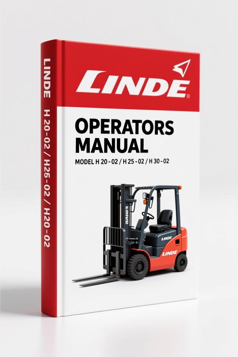 Linde H 20 - 02, H 25 - 02, H 30 - 02 2003 Operators Manual