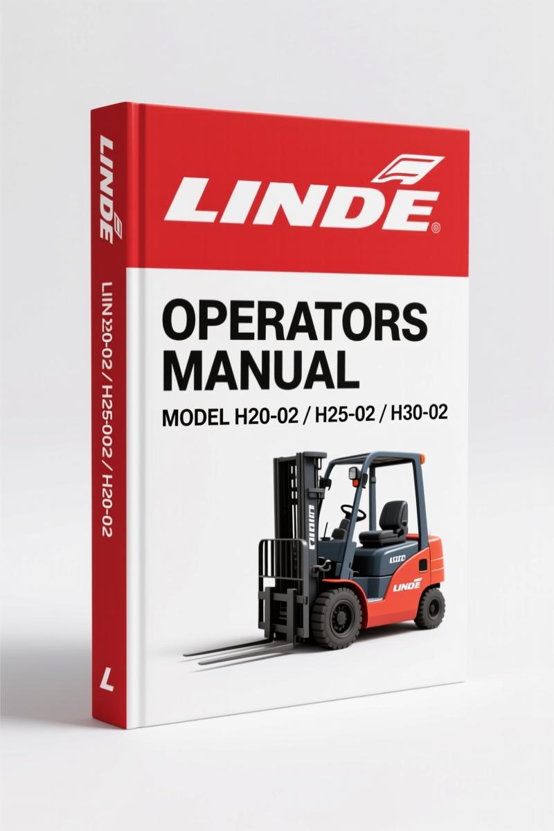 Linde H20-02, H25-02, H30-02 Operators Manual – Factory Specs