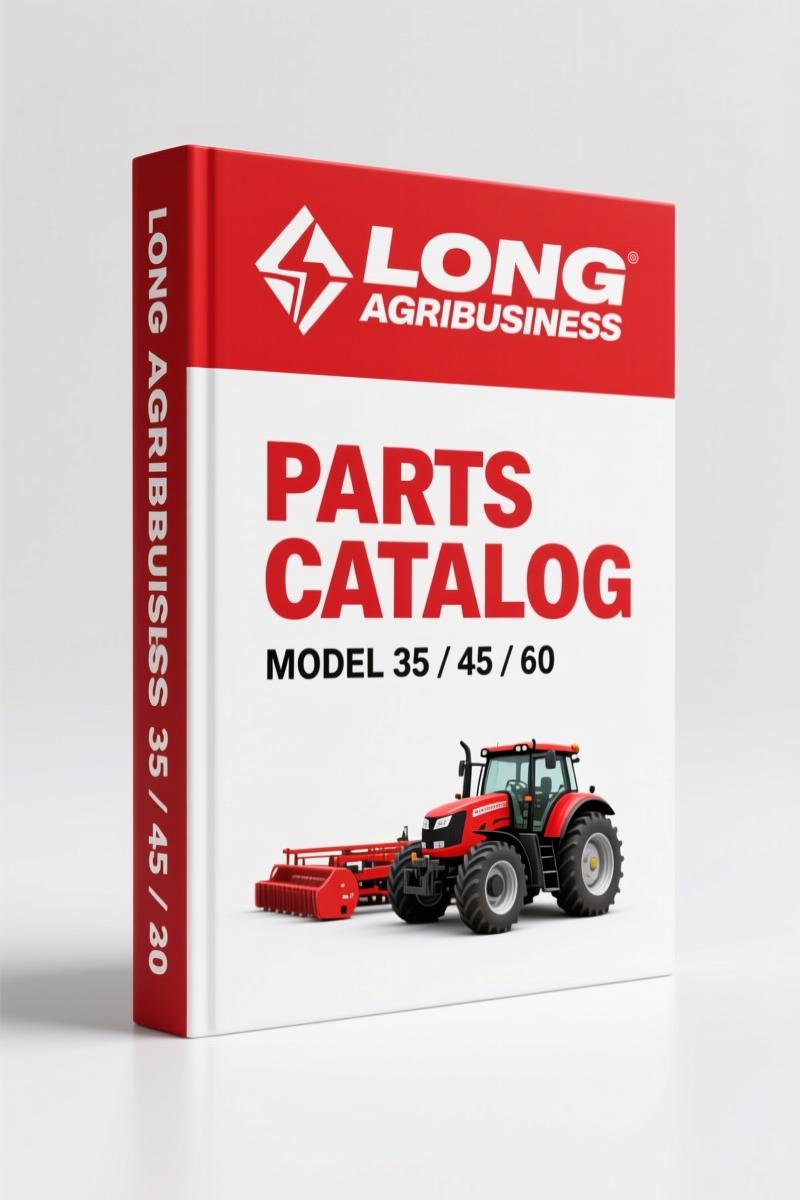 Long Agribusiness 35, 45, 60 Parts Catalog – 266 Pages of OEM Fastener Specs