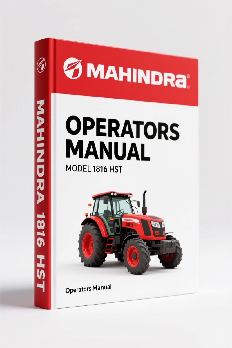 Mahindra 1816 HST, 1816 Operators Manual – 126 Pages Factory OEM