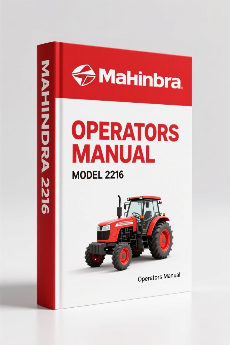 Mahindra 2216 Operators Manual – 135 Pages of Factory Operating Procedures