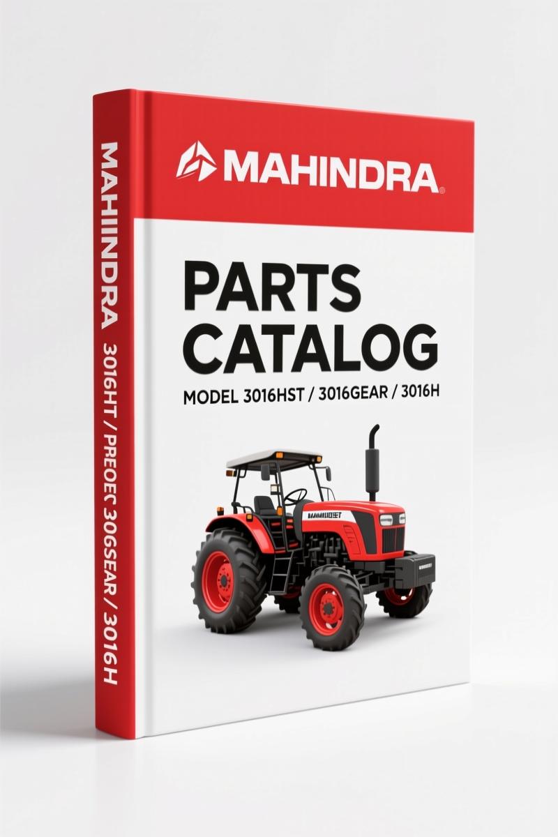 Mahindra 3016HST, 3016GEAR, 3016H, 3016G Parts Catalog – 301 Pages