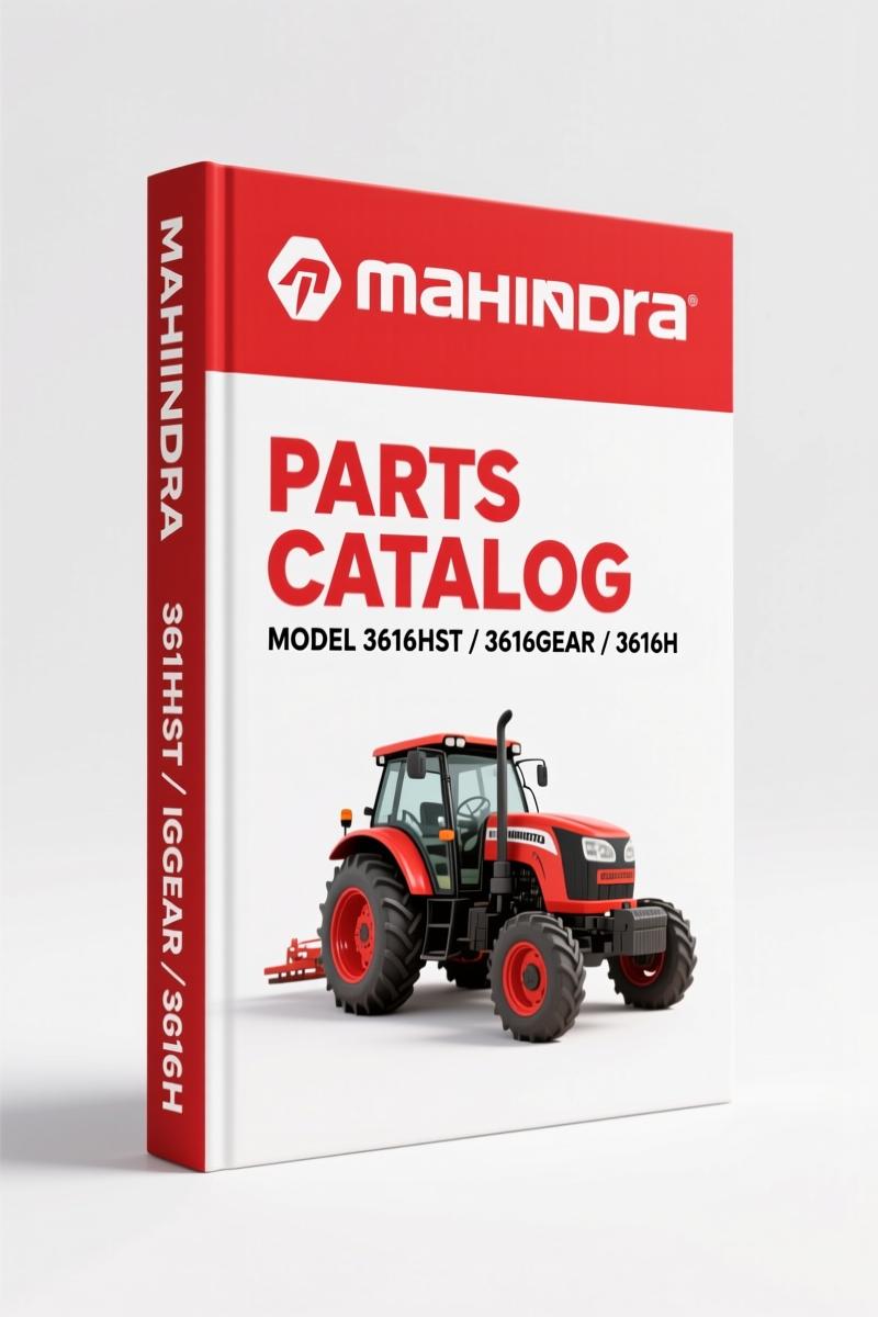 Mahindra 3616HST, 3616GEAR, 3616H, 3616G Parts Catalog – 422 Pages of OEM Specs