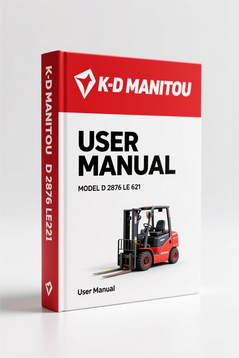 K-D Manitou D 2876 LE 621 2005 User Manual – OEM Specs