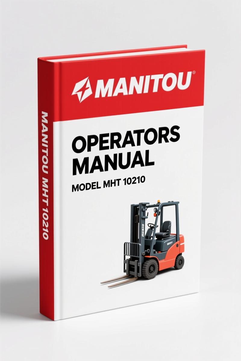 Manitou MHT 10210 Operators Manual – 146-Page OEM Factory Guide