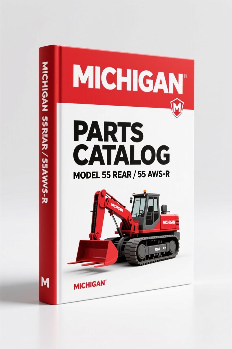 Michigan 55 Rear, 55 AWS-R Parts Catalog – 218 Pages OEM Parts Data