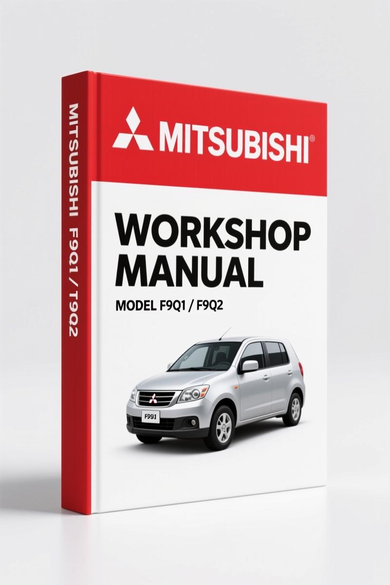 Mitsubishi F9Q1, F9Q2 2000 Workshop Manual – Factory Specs