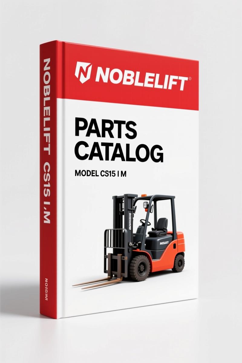 Noblelift CS15 I M 2010 Parts Catalog – 44-Page OEM Exploded Views