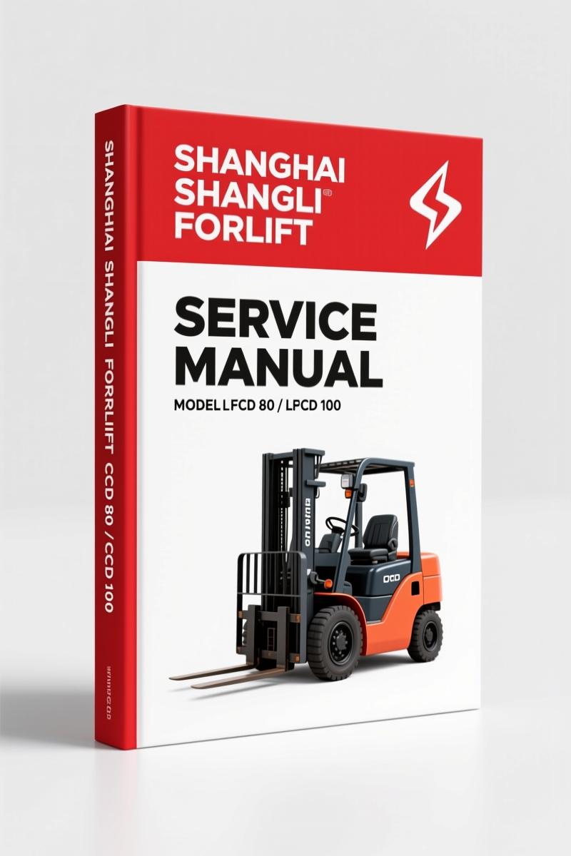 Shanghai Shangli Forklift CPCD 80, CPCD 100 2004 Service Manual