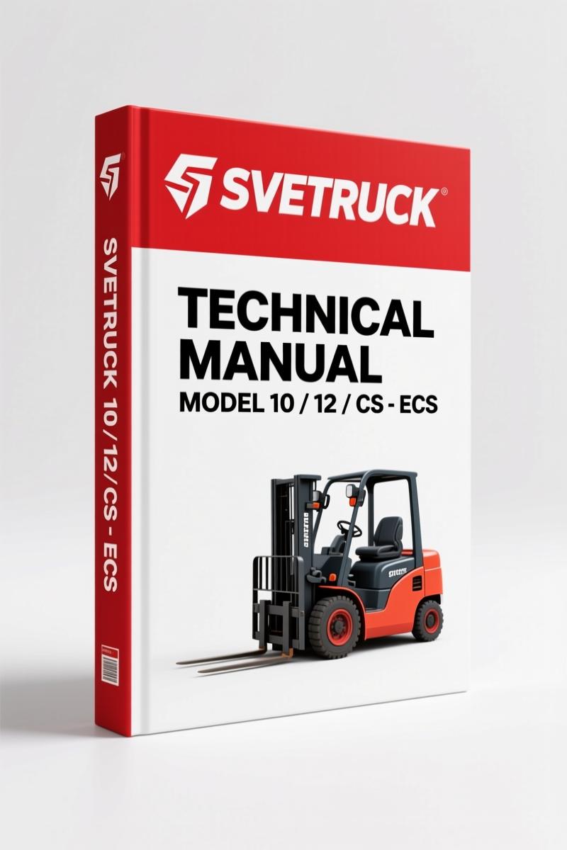 Svetruck 10, 12, CS - ECS, 18, 32 Technical Manual – Factory Forklift Specs