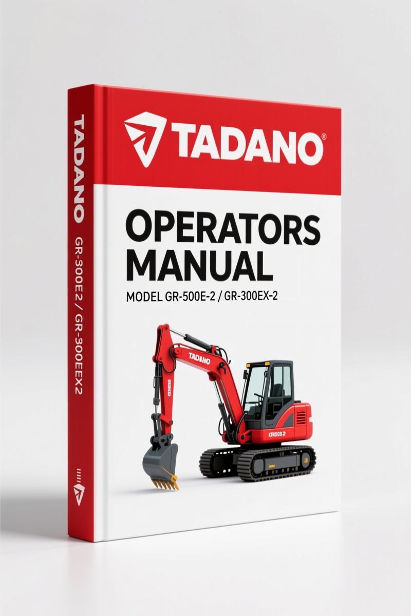 Tadano GR-500E-2, GR-500EX-2 2012 Operators Manual – Factory Guide