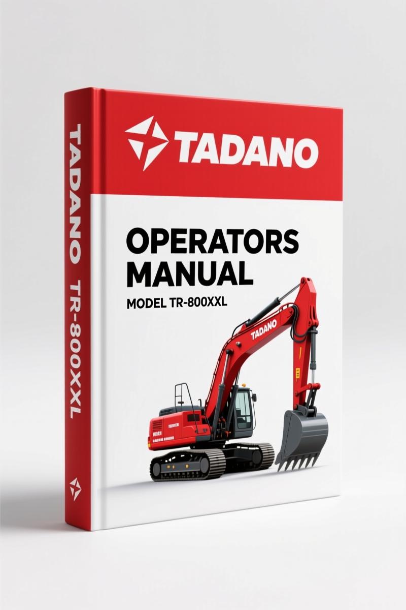 Tadano TR-800XXL Operators Manual – 311 Pages of Factory Specs
