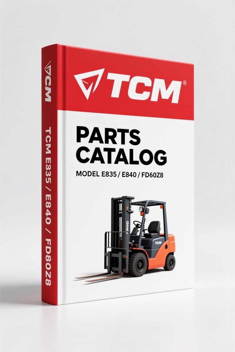 TCM E835, E840, FD60Z8, FD70Z8, FD80Z8 Parts Catalog