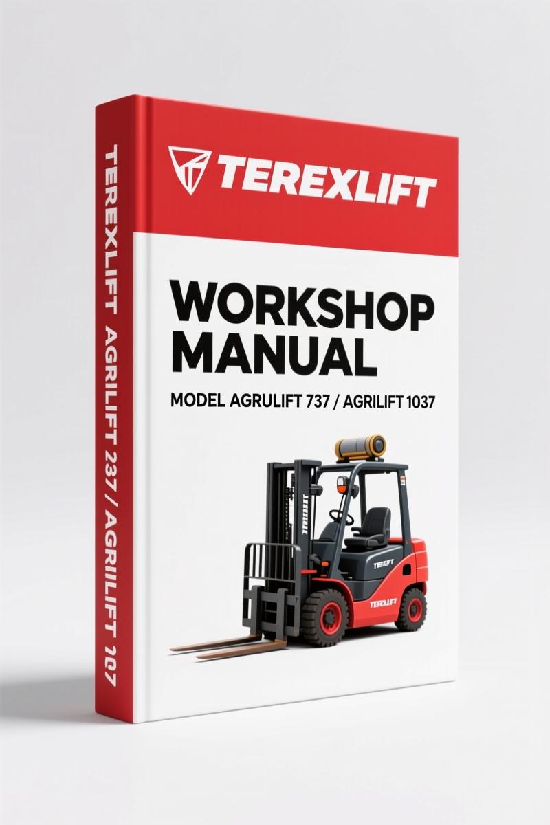 Terexlift AGRILIFT 737, AGRILIFT 1037 2005 Workshop Manual – OEM Specs