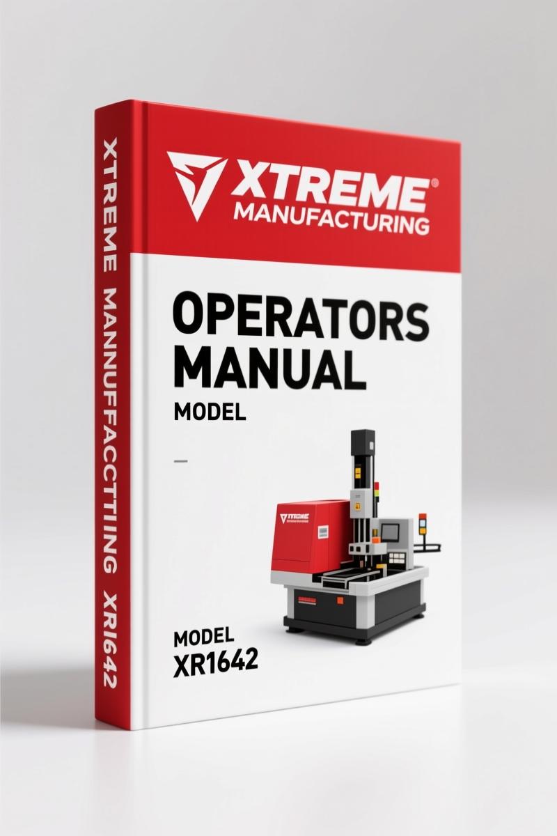 Xtreme Manufacturing XR1642 Operators Manual – 76-Page OEM Safety & Operation Doc