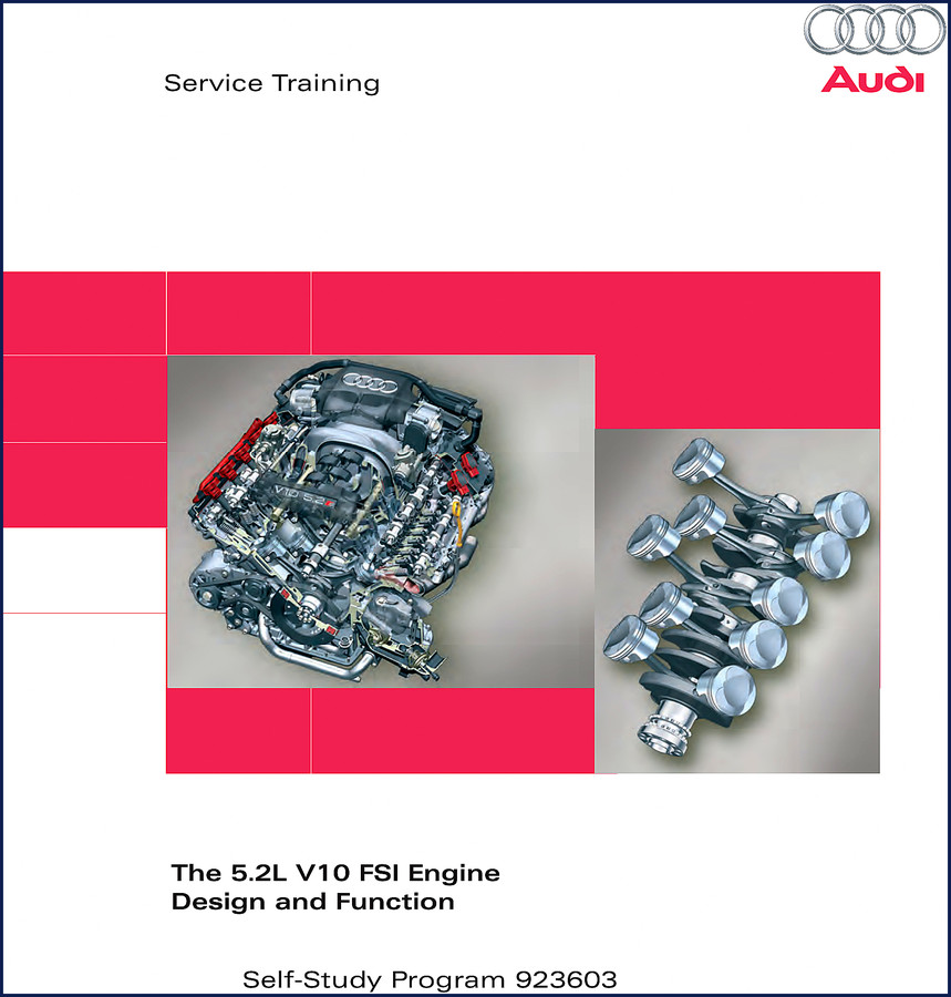 2007 Audi S8 Training Manual cover – Design and Function of 5.2L V10 FSI Engine