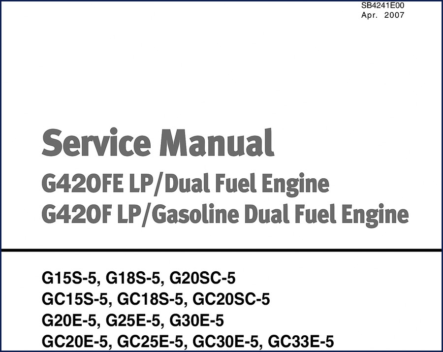 Doosan G420FE LP/Dual Fuel Engine 2007 Service Manual cover - 328 pages factory OEM