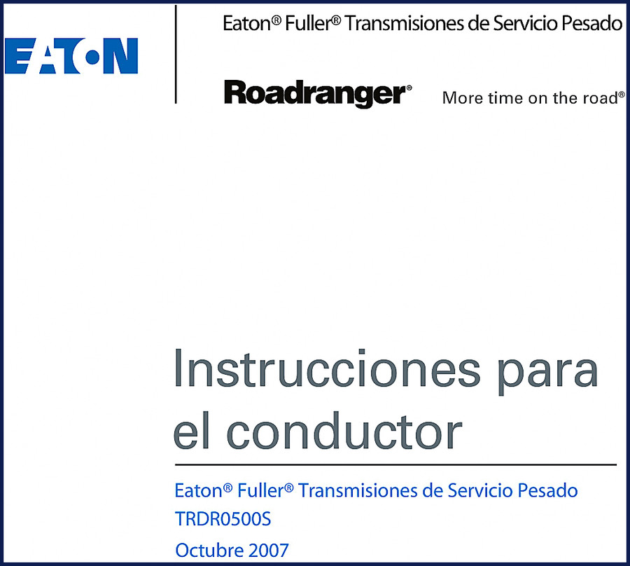 Eaton TRDR0500S 2007 Operators Manual cover showing transmission shift diagram