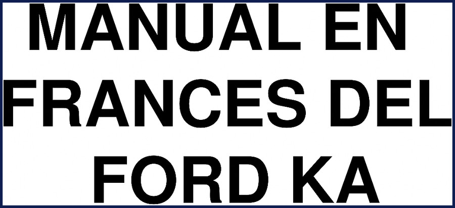 Ford Ka Technical Manual cover – 92 pages factory spec