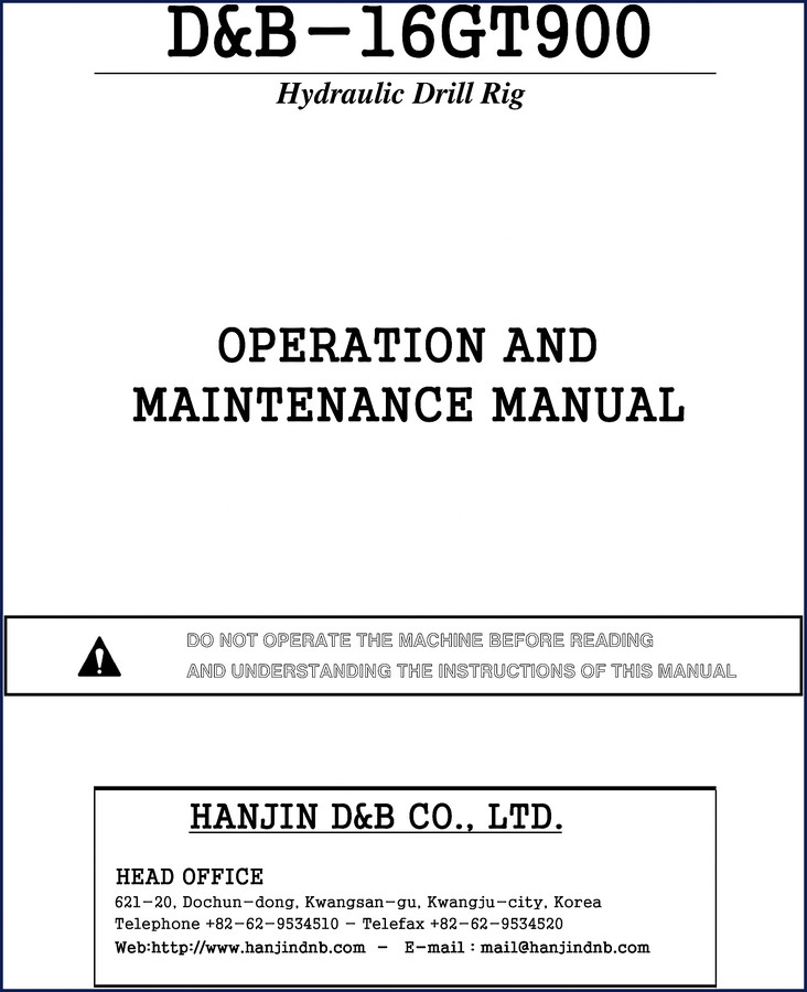 Hanjin D&B 16GT900 Operators Manual cover - Operation and Maintenance Manual for Hydraulic Drill Rig