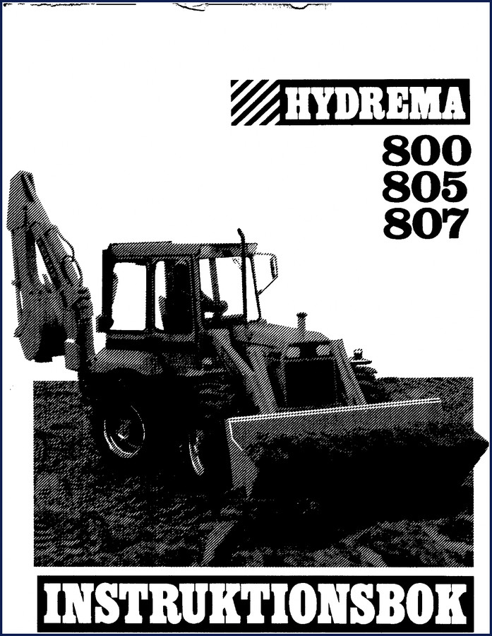 Hydrema 800, 805, 807 Factory Operators Manual - 62 pages OEM document