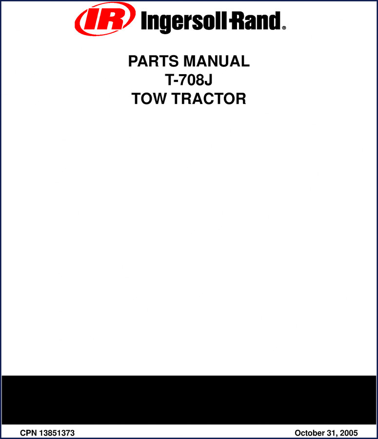 Ingersoll Rand T-708J 2005 Parts Catalog cover - OEM factory manual for tow tractor