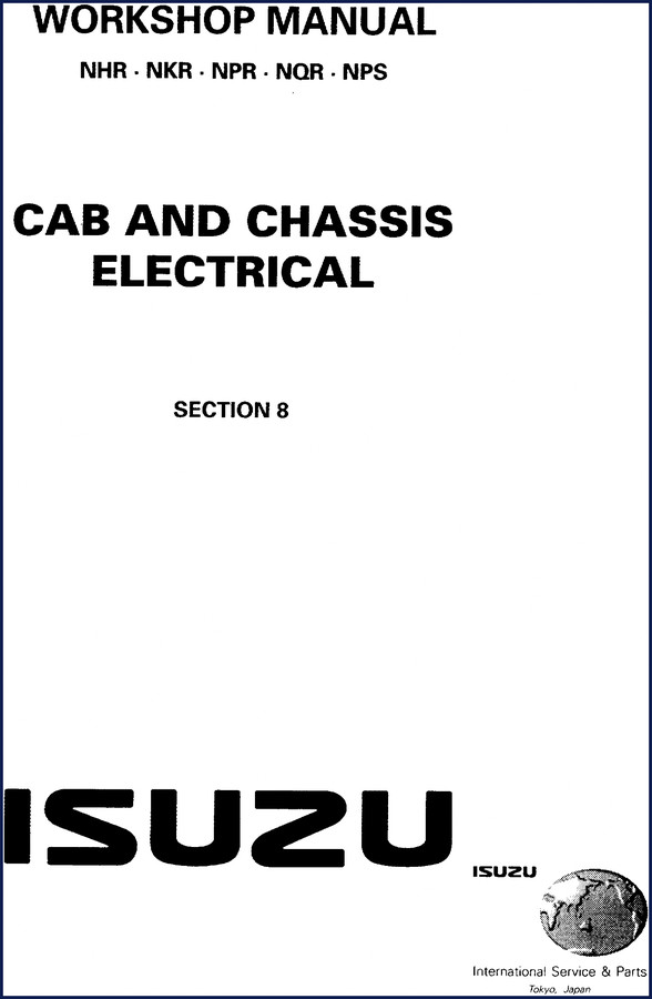 Isuzu NHR55 factory workshop manual cover – Cab and Chassis Electrical section 305 pages