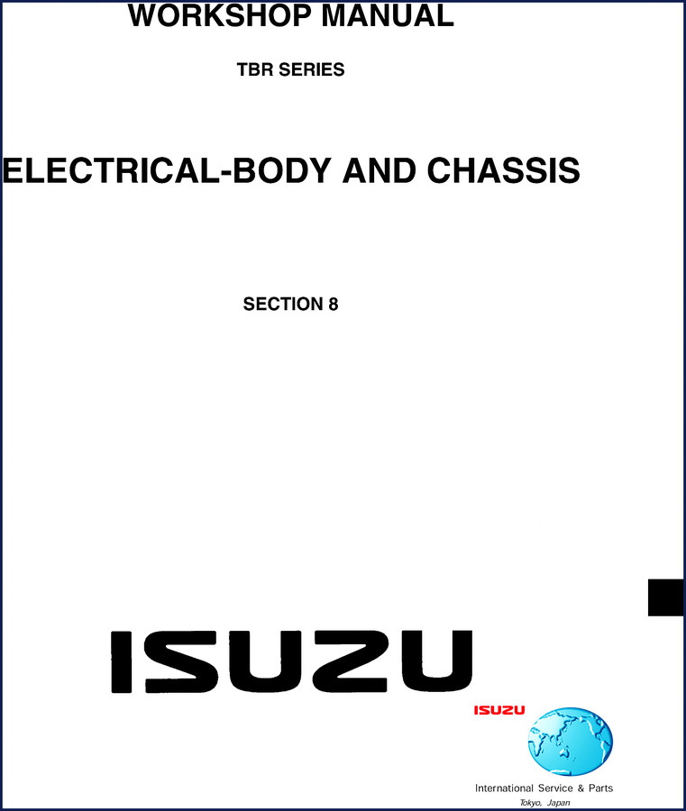 Isuzu TBR SERIES Electrical-Body and Chassis Workshop Manual 209 pages