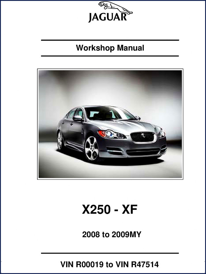 Jaguar XF X250 Workshop Manual 2008-2009MY 3459 pages factory service manual cover