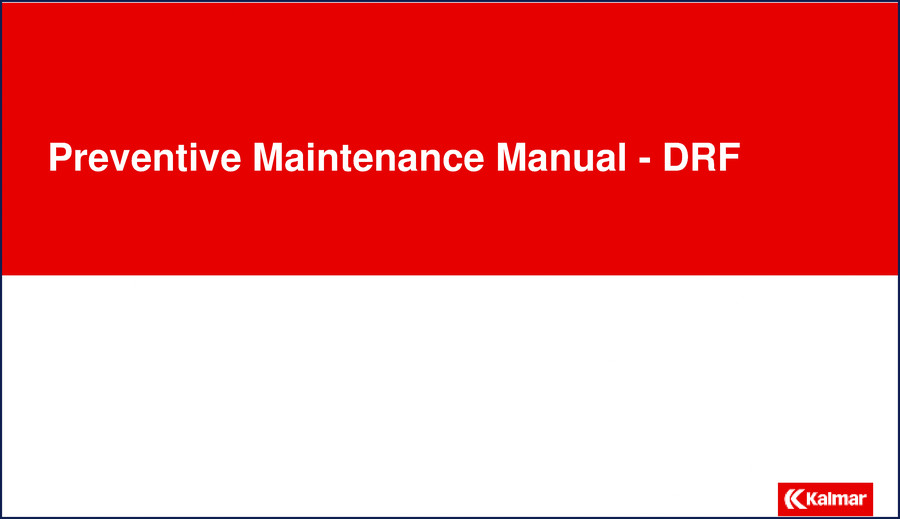 Kalmar DRF Preventive Maintenance Manual cover - 115 pages factory spec