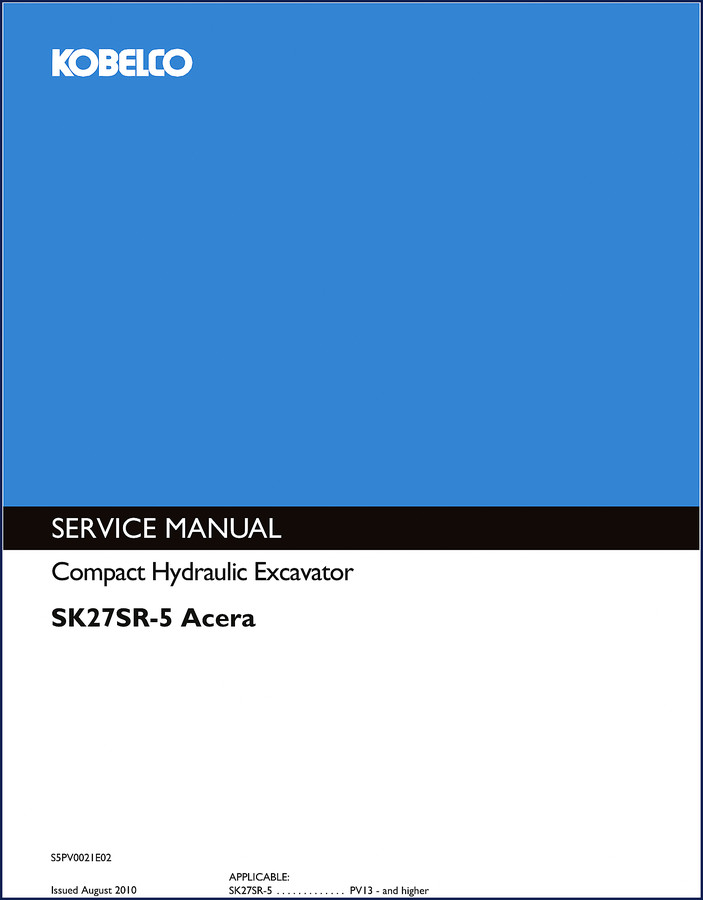 FIAT Kobelco SK27SR-5 2010 Service Manual cover - OEM factory shop manual 765 pages