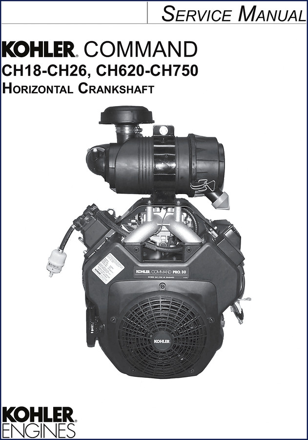 Kohler Command CH18-CH26, CH620-CH750 Service Manual – 246 pages OEM factory service manual covers fuel and electrical systems