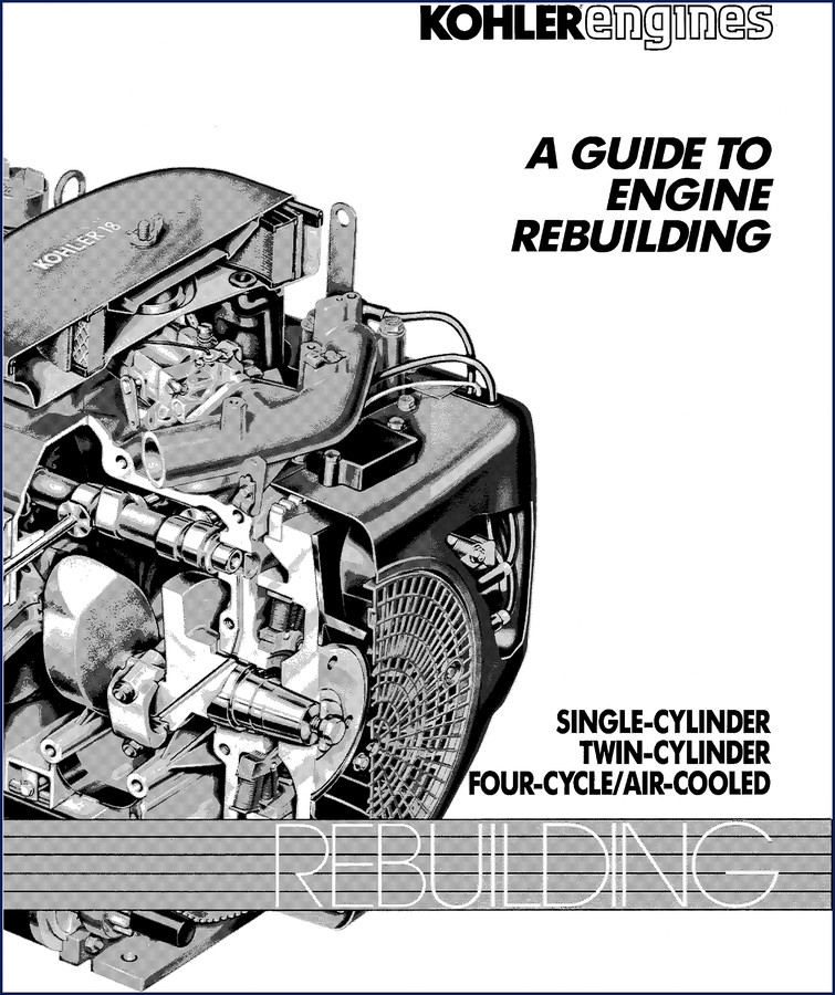 Kohler single and twin cylinder four-cycle air-cooled engine rebuilding technical manual cover