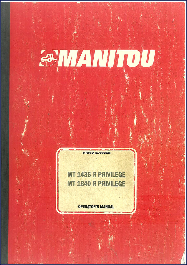 Manitou MT 1436 R PRIVILEGE and MT 1840 R PRIVILEGE 2008 Operators Manual front cover