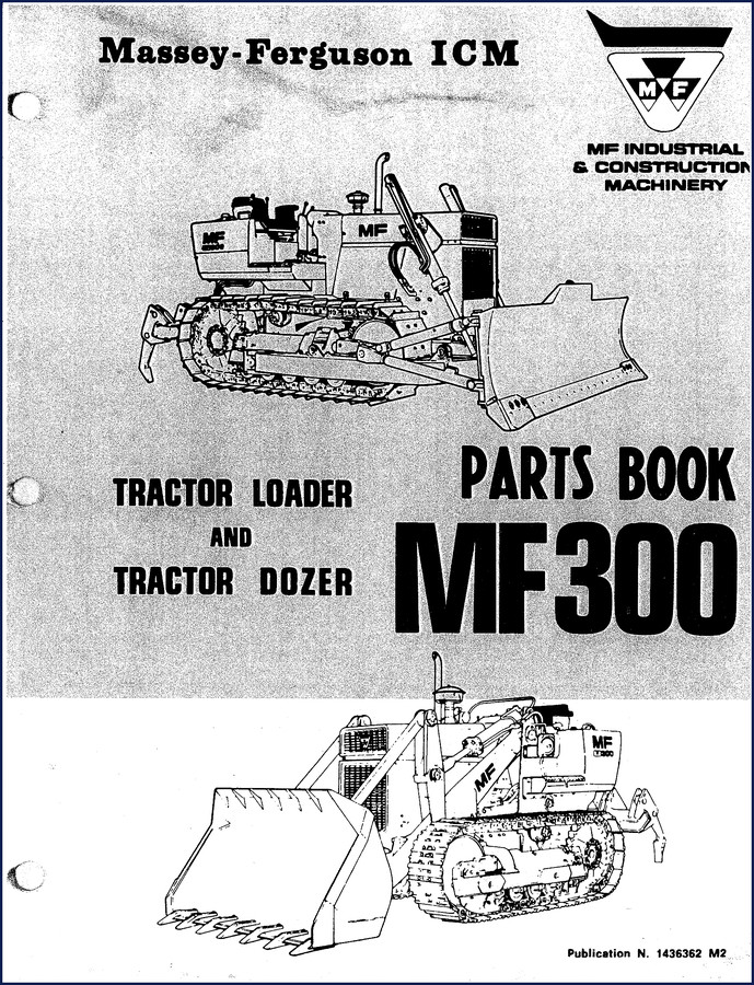Massey-ferguson MF300 Parts Catalog cover showing tractor loader and dozer
