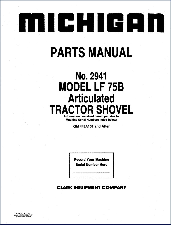 Michigan LF-75B Landfill Articulated Tractor Shovel Parts Catalog – Supplement No. 2899, 32 pages